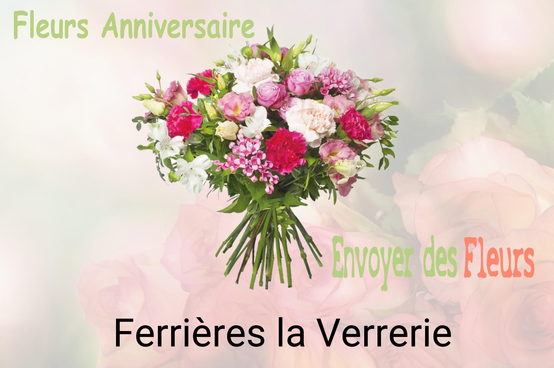 Bouquet de fleurs d’anniversaire livré à Ferrières-la-Verrerie
